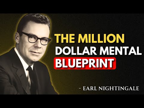 The Mental Blueprint to Get Rich | Earl Nightingale