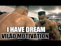 I HAVE DREAM | VILÃO MOTIVATION