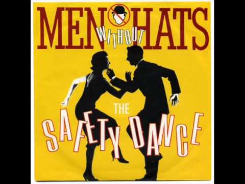 MEN WITHOUT HATS - THE SAFETY DANCE - SECURITY