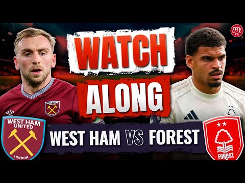 🔴 LIVE West Ham vs Nottingham Forest Watch Along Premier League | Commentary Goals Reaction
