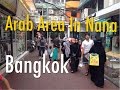 A Walk Around The Arab Area In Nana, Bangkok ...