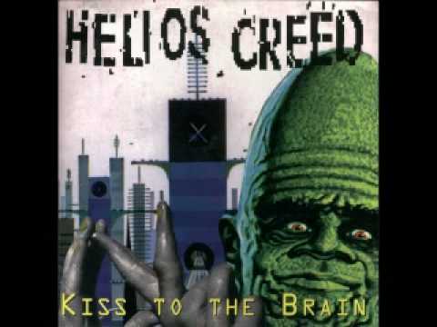 Helios Creed  - Kiss To The Brain