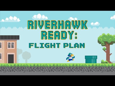 Riverhawk Ready: Flight Plan