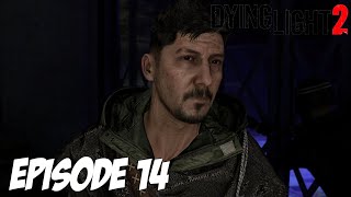 DYING LIGHT 2 STAY HUMAN : HAKON NOUS TRAHIT ? | Episode 14