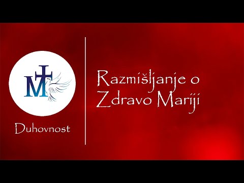 Duhovnost | Razmišljanje o Zdravo Mariji