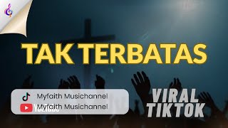 Download lagu TAK TERBATAS (NDC Worship) Cover by Myfaith Music Channel mp3