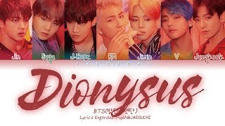 BTS (방탄소년단) - Dionysus (Color Coded Lyrics Eng/Rom/Han/가사)