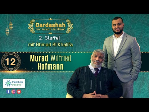 Dardashah S02F12 – Murad Wilfried Hofmann
