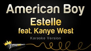 Estelle ft. Kanye West - American Boy (Karaoke Version)