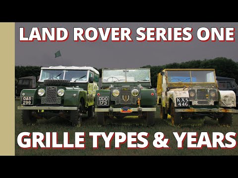 Land Rover Series 1 - Guide to Grilles and Model Years
