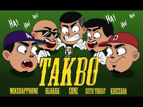 CONZ X SIXTH THREAT X MIKERAPPHONE X HI-JAKKK X KRUZZADA -TAKBO