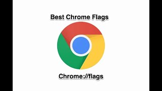Top 5 Chrome flags settings for Android 2023