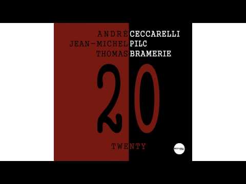 André Ceccarelli / Jean-Michel Pilc / Thomas Bramerie - L'Auvergnat