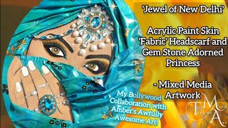 #85 &#39;Jewel of New Delhi&#39; 💎 Bollywood inspired Collab! #mixedmedia #fluidart @ambersawfullyawesomeart