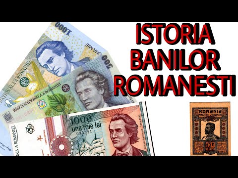ISTORIA BANILOR DIN ROMANIA | CUM AU ARATAT BANCNOTELE ROMANESTI