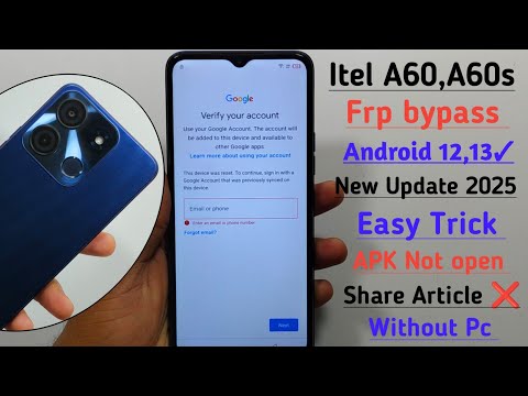 Itel A60 Frp Bypass Android 12 ✓ Google Account Bypass Without PC ✓ Apk Not Open ✓ New Update 2025
