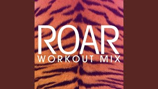 Roar (Workout Mix)