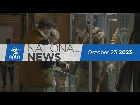 APTN National News October 23, 2023 – $23B child welfare class-action, Early release sparks outrage