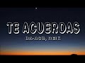 HA-ASH, Reik - Te Acuerdas (Lyrics)