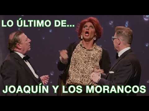 Lo último de Joaquín y los Morancos