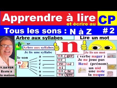 Apprendre à lire et écrire tous les sons du CP de n à z # 2