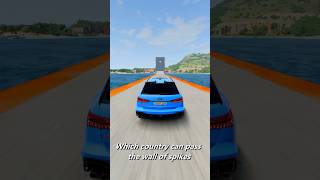 which country can pass the wall of spikes #beamngdrive #crashdrive #foryou #fyp