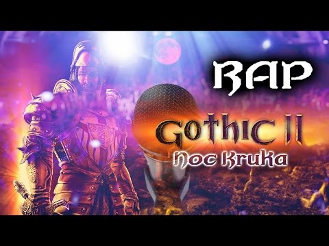 MC Sobieski - Gothic II: Noc Kruka  Rap