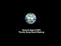 Special Agent Oso Theme Song Geek Mashup