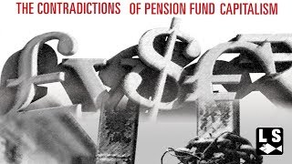 Book Launch: The Contradictions of Pension Fund Capitalism [1/4]
