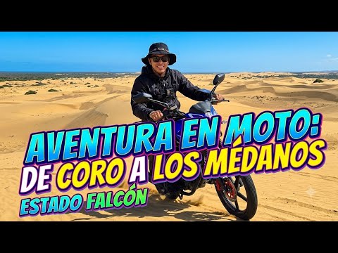 De #Coro a #MedanosDeCoro Ruta: #Maracay  #Aragua a #Adicora #Falcon #Paraguana #Venezuela #motovlog