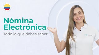 NÓMINA ELECTRÓNICA - Conoce los requisitos de la DIAN para el 2021