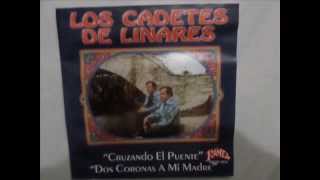 LOS CADETES DE LINARES CONTRABANDO POR AMOR