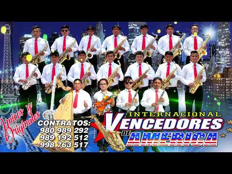 INTERNACIONAL VENCEDORES DE AMERICA   TUNANTADA   EL AMOR EMPIEZA CON UNA MIRADA