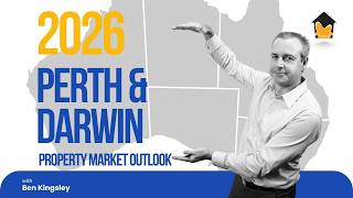 (pt.4) 2026 Property Market Outlook: Perth & Darwin
