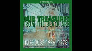 Dub Treasures From The Black Ark Rare Dubs 1976-1978