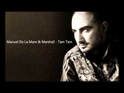 Manuel De La Mare & Marshall - Tam Tam