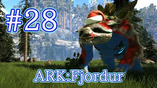 【ARK Fjordur】クリスマスイベント Winter Wonderland 7 ！【Part28】【実況】