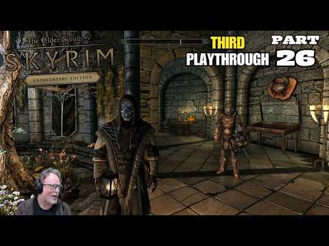Let's Play The Elder Scrolls V: Skyrim Anniversary Edition - Third Character Part 26