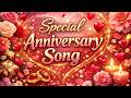 Special Happy Anniversary Wishes For A Sweet Couple Happy Anniversary Happy Anniversary Song