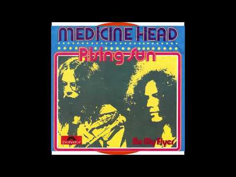 MEDICINE HEAD - RISING SUN (aus dem Jahr 1973)