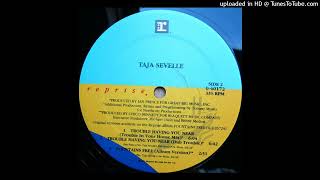 Taja Sevelle - Trouble having you near (Dub Trouble) 1991 Tommy Musto
