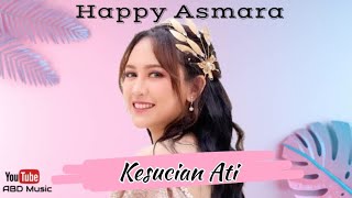 Download lagu Kesucian Ati (Happy Asmara) - Lirik Lagu Dangdut Terbaru #liriklagu #happyasmara #kesucianati mp3