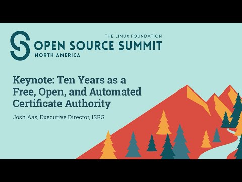 Keynote: Ten Years as a Free, Open, and Automated Certificate Authority - Josh Aas