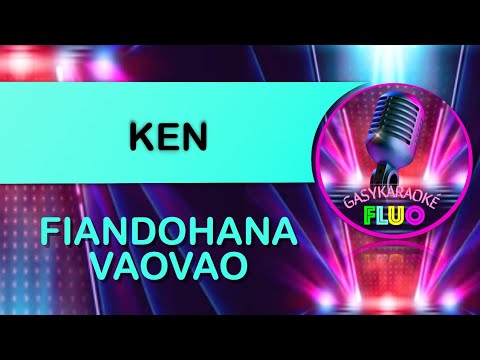 Karaoke FIANDOHANA VAOVAO - KEN