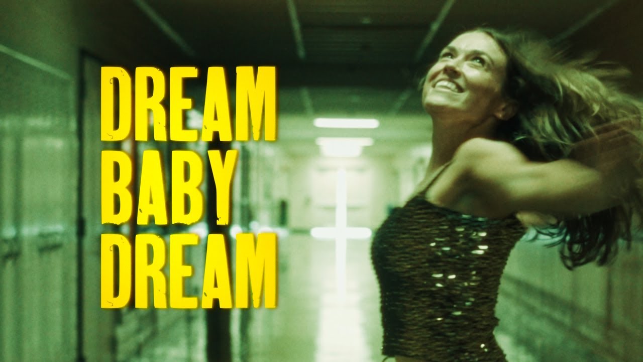 Dream Baby Dream - Music Short Film