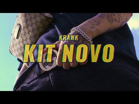 Krawk - Kit Novo (Clipe Oficial)