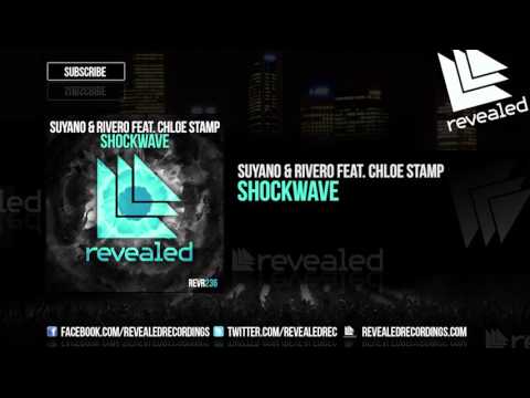 Suyano & RIVERO feat. Chloe Stamp - Shockwave [OUT NOW!]