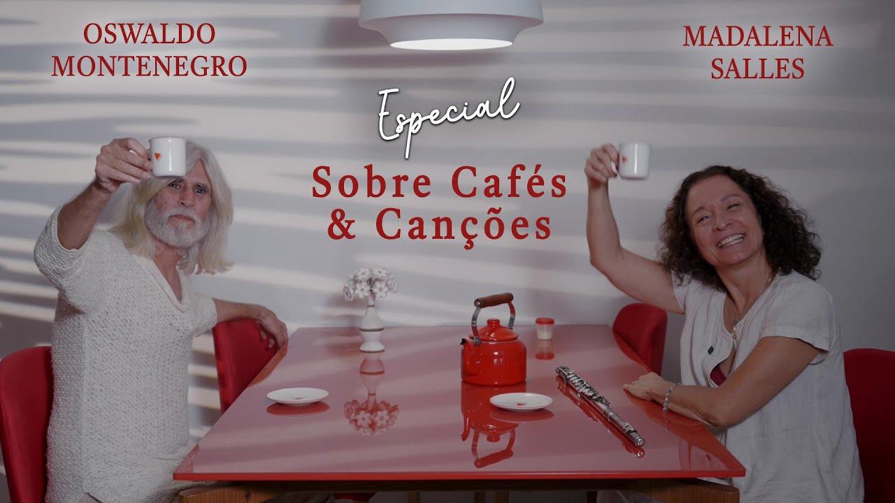 Especial "Sobre Cafés e Canções" | Oswaldo Montenegro e Madalena Salles