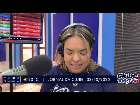 Jornal da Clube - 03/10/25 - Edição da Manhã