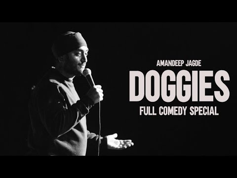 DOGGIES - Amandeep Jagde - A Comedy Special